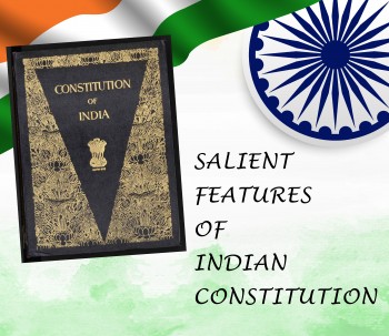 Salient features of our  constitution-II