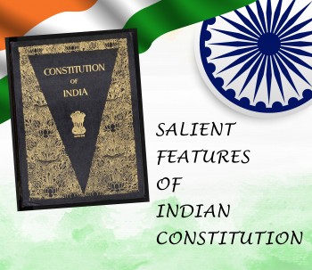 Read more about the article Salient features of our  constitution-II